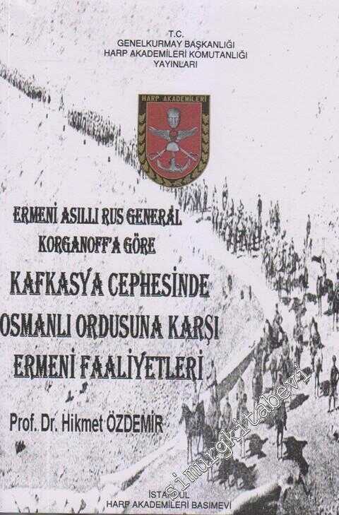 Kafkasya Cephesinde Osmanlı Ordusuna Karşı Ermeni Faaliyetleri