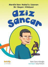 Mardin’den Nobel’e Uzanan Bir Başarı Hikayesi Aziz Sancar