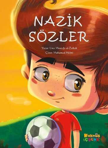 Nazik Sözler — Lina Mostafa al-Zaibak