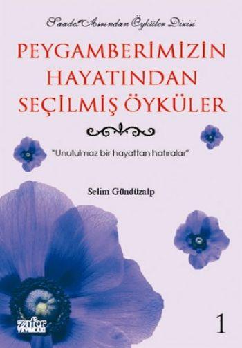 Peygamberimizin Hayatından Seçilmiş Öyküler 1