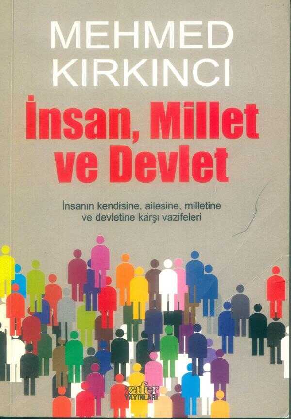 İnsan, Millet ve Devlet
