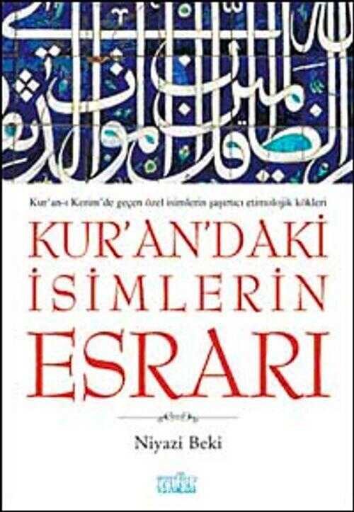 Kur'an'daki İsimlerin Esrarı — Niyazi Beki
