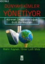 Dünyayı Kimler Yönetiyor
