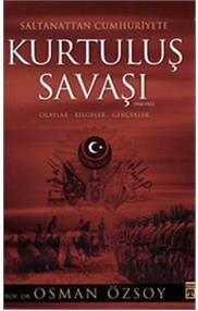 Saltanattan Cumhuriyete Kurtuluş Savaşı