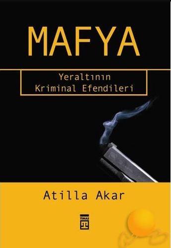 Mafya&Yeraltının Kriminal Efendileri