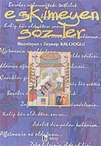 Eskimeyen Sözler