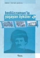 Bediüzzaman'la Yaşayan Öyküler - 3