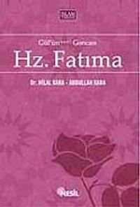 Gül'ün Goncası Hz. Fatıma