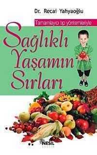 Sağlıklı Yaşamın Sırları