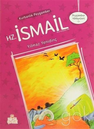 Kurbanlık Peygamber Hz. İsmail