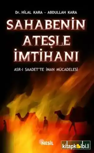 Sahabenin Ateşle İmtihanı