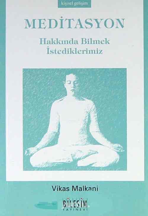 Meditasyon Hakkında Bilmek İstediklerimiz