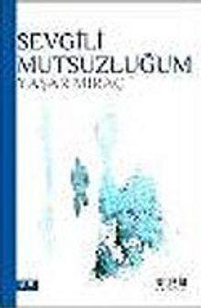 Sevgili Mutsuzluğum