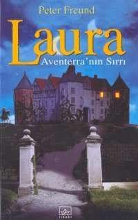 Aventerra’nın Sırrı - Laura Serisi 1