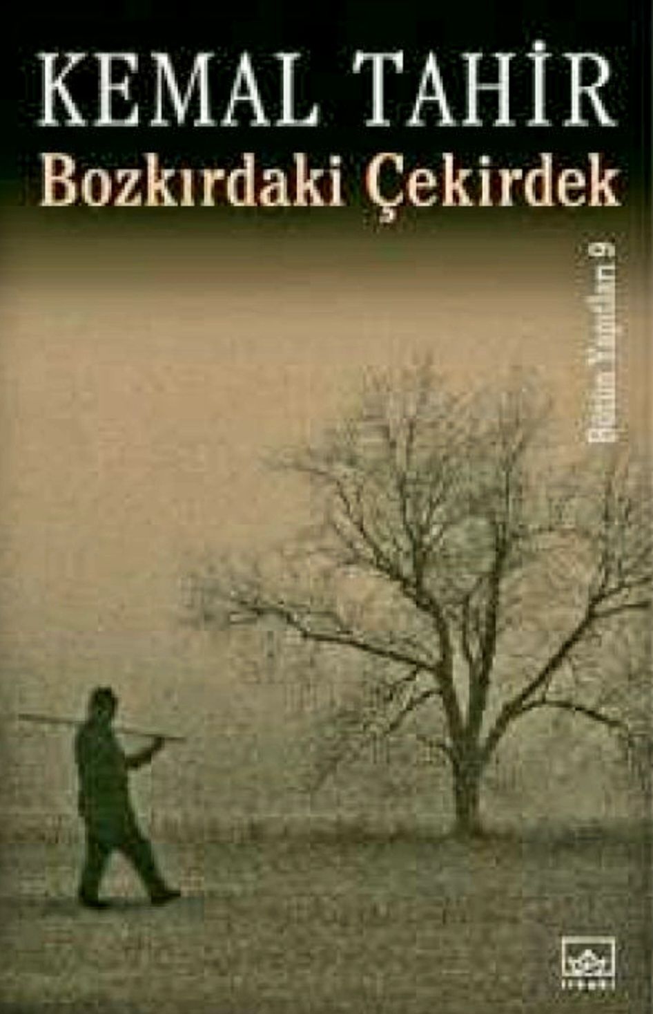 Bozkırdaki Çekirdek