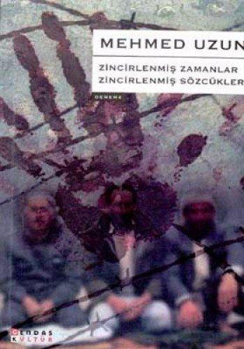 Zincirlenmiş Zamanlar Zincirlenmiş Sözcükler