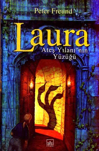 Ateş Yılanı’nın Yüzüğü - Laura Serisi 5