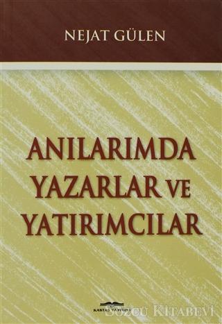 Anılarımda Yazarlar ve Yatırımcılar