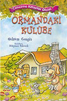Ormandaki Kulübe