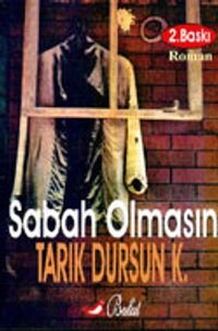 Sabah Olmasın