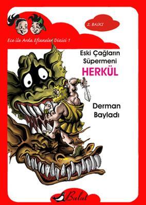Eski Çağların Süpermen'i Herkül