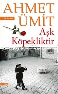 Aşk Köpekliktir