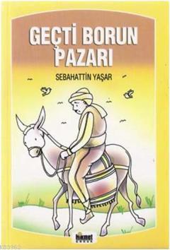 Geçti Borun Pazarı — Sebahattin Yaşar