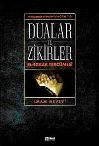 Peygamber Efendimizin Öğrettiği Dualar Ve Zikirler  El-Ezkar Tercümesi
