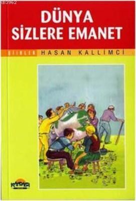 Dünya Sizlere Emanet