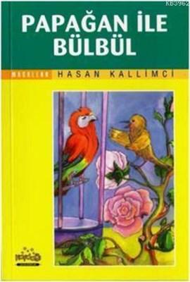 Papağan İle Bülbül
