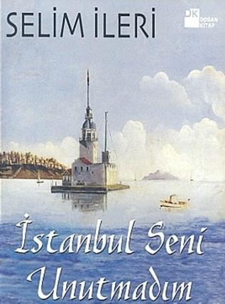 İstanbul Seni Unutmadım