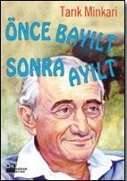 Önce Bayılt Sonra Ayılt