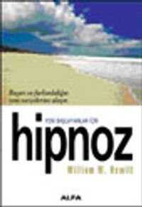 Yeni Başlayanlar İçin Hipnoz