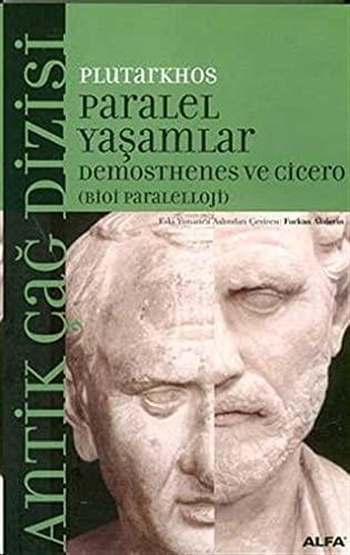 Paralel Yaşamlar: Demosthenes ve Cicero