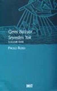 Gemi Batıyor, Seyreden Yok