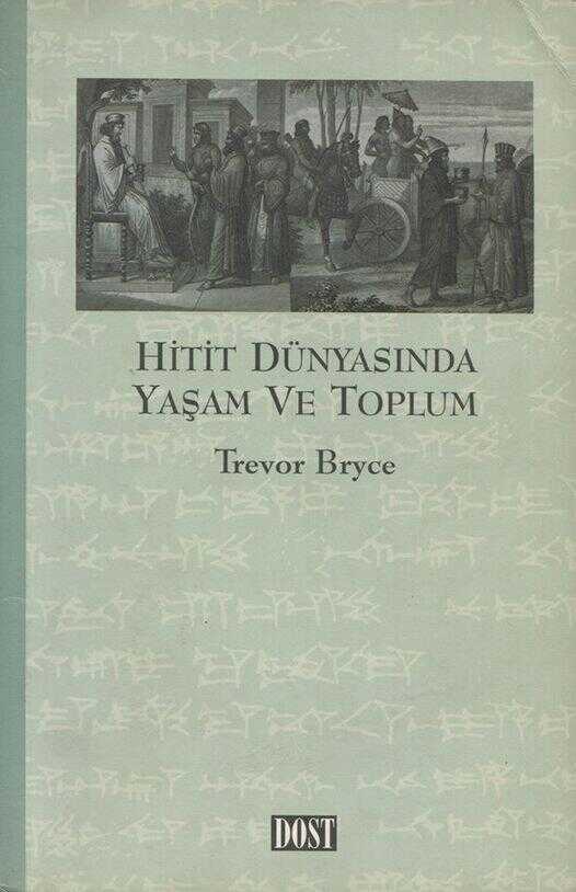 Hitit Dünyasında Yaşam ve Toplum