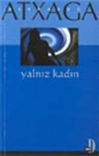 Yalnız Kadın