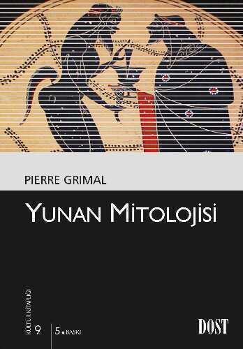 Yunan Mitolojisi (Kültür Kitaplığı 9)