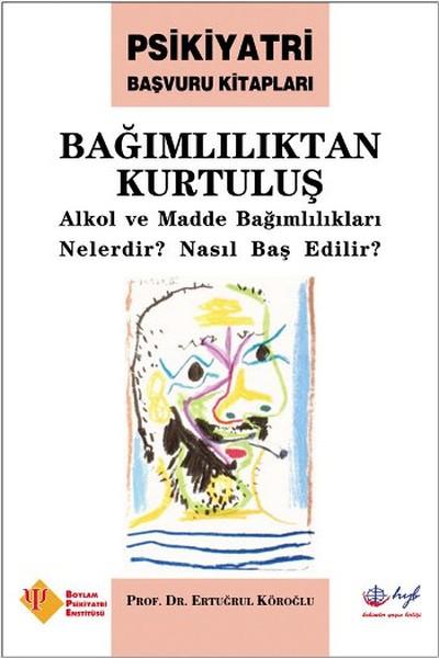 Bağımlılıktan Kurtuluş