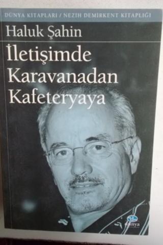 İletişimde Karavanadan Kafeteryaya