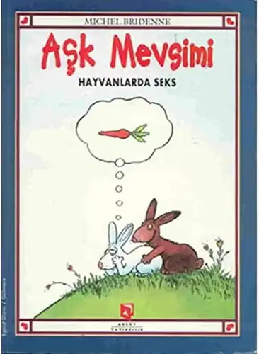 Aşk Mevsimi (Hayvanlarda Seks) — Michel Bridenne