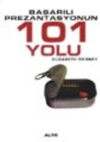 Başarılı Prezantasyonun 101 Yolu