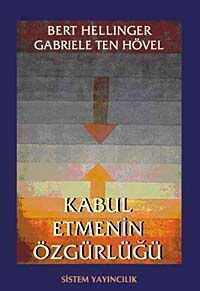 Kabul Etmenin Özgürlüğü