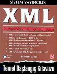 XML  Extensible Markup Language&amp;Temel Başlangıç Kılavuzu