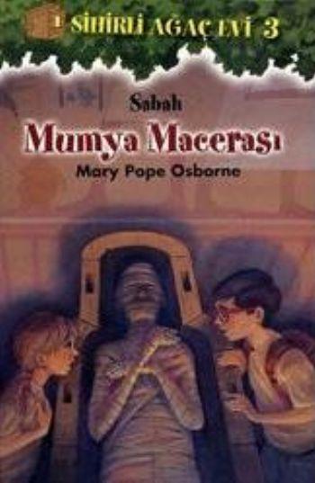 Sihirli Ağaç Evi 3 — Mary Pope Osborne
