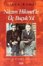 Nâzım Hikmet'le Üç Buçuk Yıl