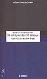 Modern Türk Edebiyatında 99 Hikayeciden 99 Hikaye
