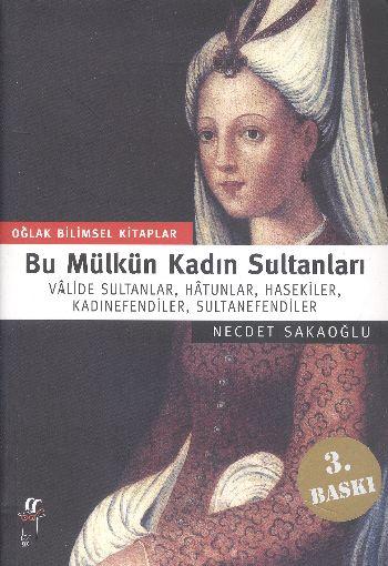Bu Mülkün Kadın Sultanları
