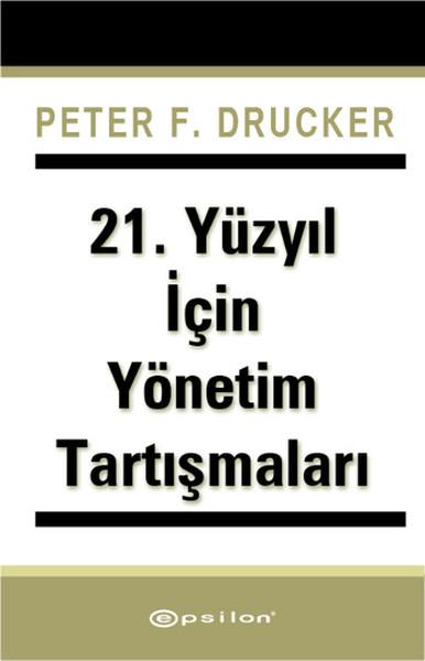 21.Yüzyıl İçin Yönetim Tartışmaları