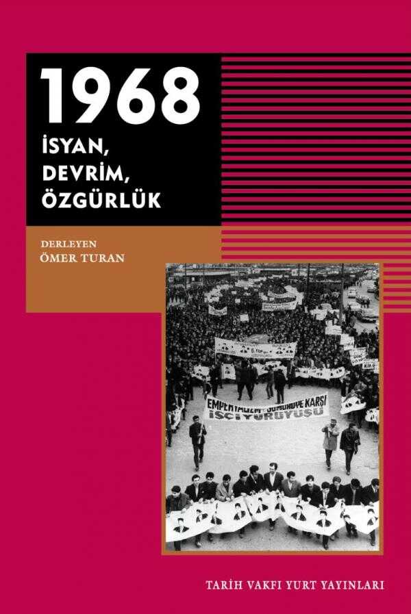 1968 - İsyan Devrim Özgürlük